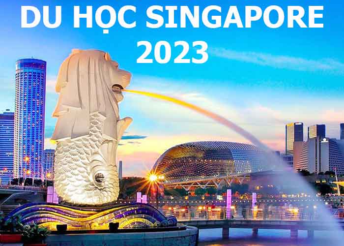 du học tại singapore 2023